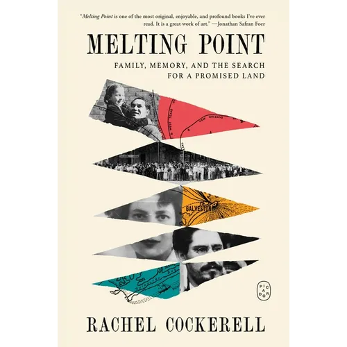 Melting Point: Family, Memory, and the Search for a Promised Land