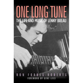 One Long Tune: The Life and Music of Lenny Breau