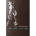 A Certain Loneliness: A Memoir