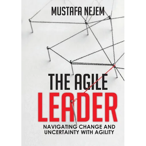 The Agile Leader