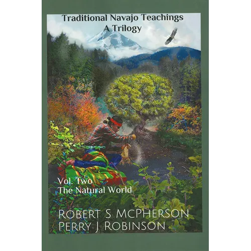 Traditional Navajo Teachings: The Natural World
