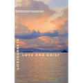 Life Journeys: Love and Grief
