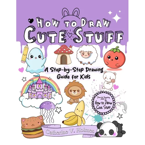 How to Draw Cute Stuff