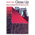 Close-Up: How to Read the American City