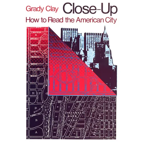 Close-Up: How to Read the American City