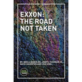 Exxon: The Road Not Taken