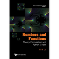 Numbers and Functions: Theory, Formulation, and Python Codes