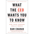 What the CEO Wants You to Know, Expanded and Updated: How Your Company Really Works