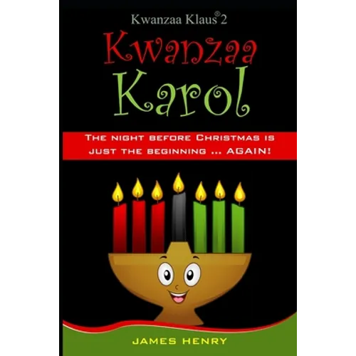 Kwanzaa Klaus 2: A Kwanzaa Karol