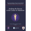 Seeking the Person at the Center of Medicine