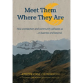 Meet Them Where They Are
