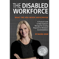 The Disabled Workforce: What the ADA Never Anticipated