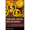 Venture Capital Due Diligence: A Guide to Making Smart Investment Choices and Increasing Your Portfolio Returns