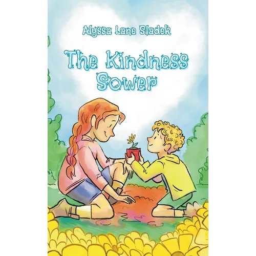 The Kindness Sower