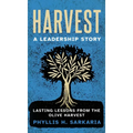 Harvest: A Leadership Story