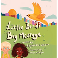 Little Bird's Big Message