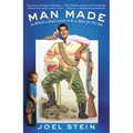 Man Made: In Which a Dad Learns to Be a Man for His Son