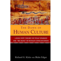 The Dawn of Human Culture