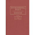 Environmental Policy: Transnational Issues and National Trends