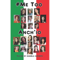 #Me Too, Anch'io