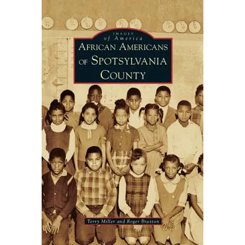 African Americans of Spotsylvania County