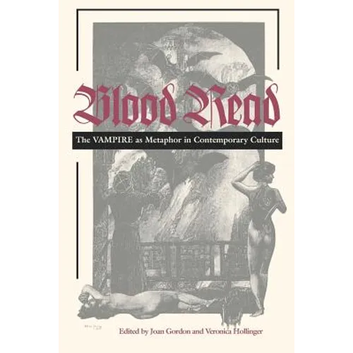 Blood Read: The Vampire as Metaphor in Contemporary Culture