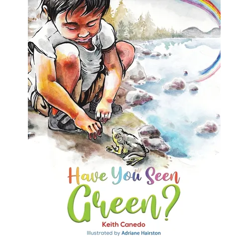 Have You Seen Green?