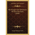 The Voyages And Adventures Of Vasco Da Gama (1878)