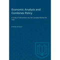 Economic Analysis and Combines Policy: A Study of Intervention into the Canadian Market for Tires