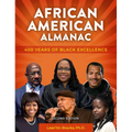 African American Almanac: 400 Years of Black Excellence