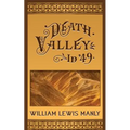 Death Valley in '49