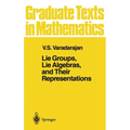 Lie Groups, Lie Algebras, and Their Representations