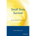Small Store Survival: Success Strategies for Retailers
