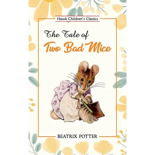 The Tale of Two Bad Mice