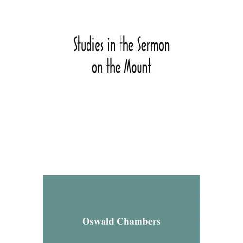 Studies in the Sermon on the Mount