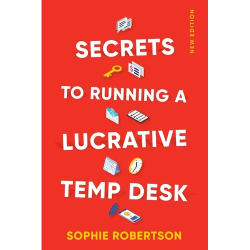 Secrets to Running a Lucrative Temp Desk