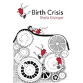 Birth Crisis