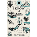 I Know a Girl