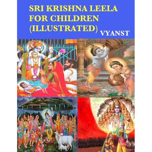 Sri Krishna Leela for Children (Illustrated): Tales from Indian Mythology