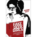 Fake Geek Girls: Fandom, Gender, and the Convergence Culture Industry