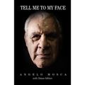 Tell Me to My Face