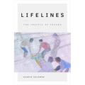 Lifelines: The Traffic of Trauma