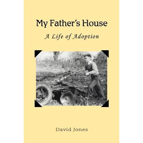 My Father's House: A Life of Adoption