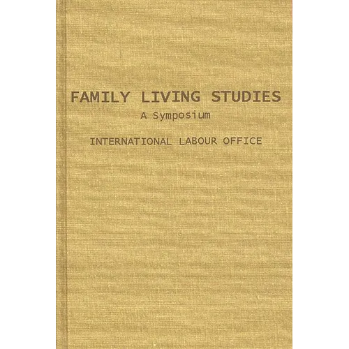 Family Living Studies, a Symposium