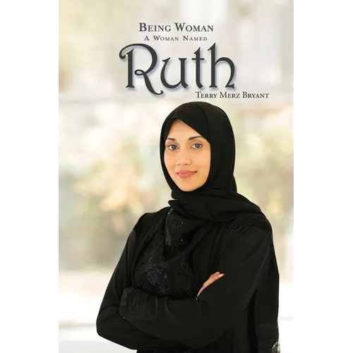 Being Woman: A Woman Named Ruth