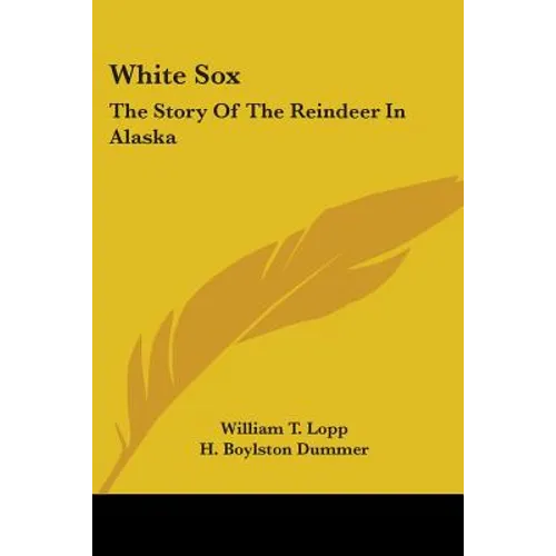 White Sox: The Story Of The Reindeer In Alaska