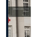 Drugs and the Mind