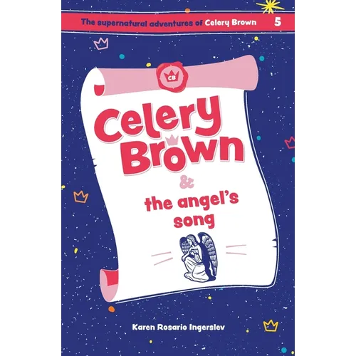 Celery Brown and the angel's song