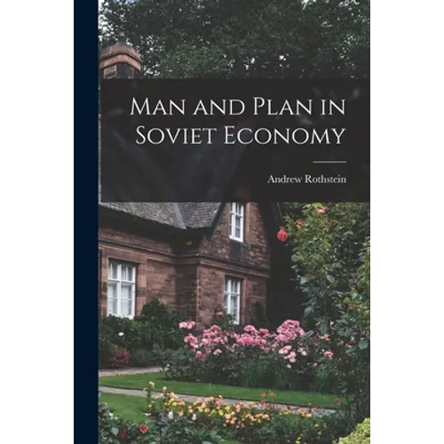 Man and Plan in Soviet Economy