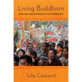 Living Buddhism: Mind, Self, and Emotion in a Thai Community
